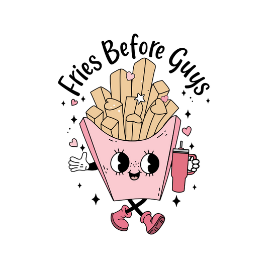 Fries Before Guys